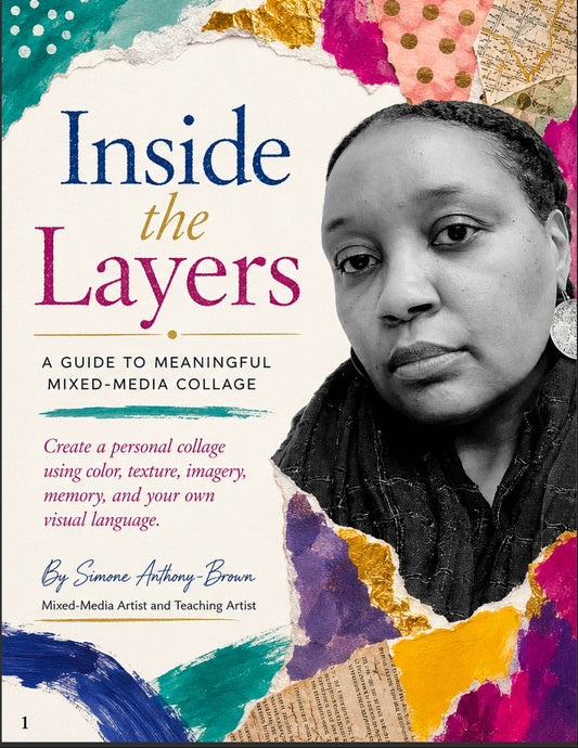 Inside the Layers: Tell Your Story Through Mixed-Media Collage